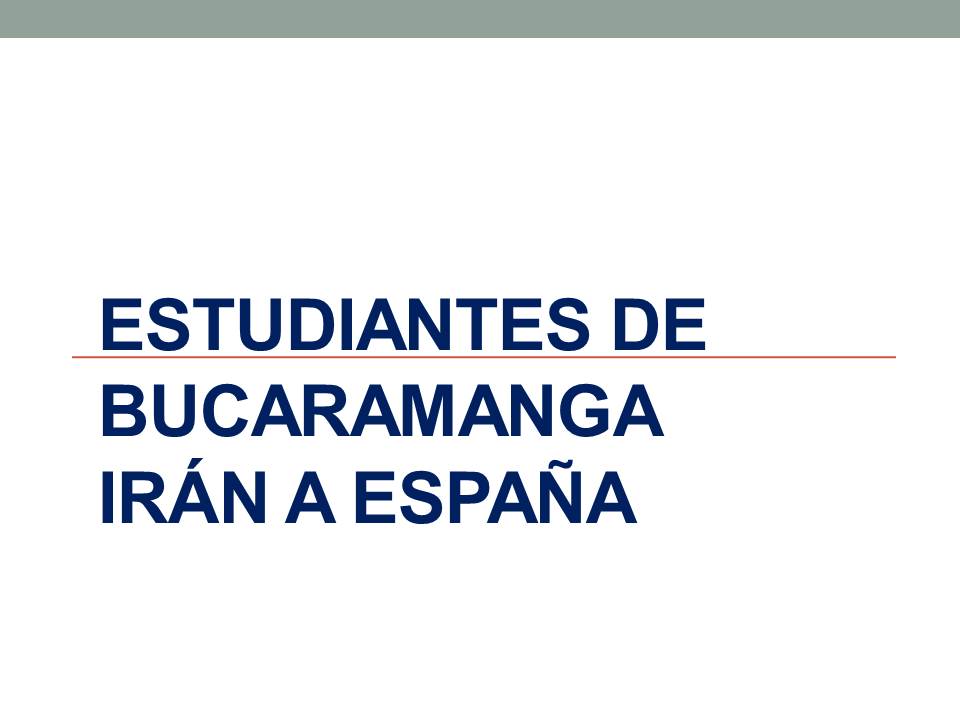 Estudiantes de Bucaramanga iran a Espana