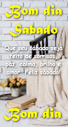 Mensagens Bom Dia Sabado